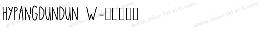 HYPangDunDun w字体转换
